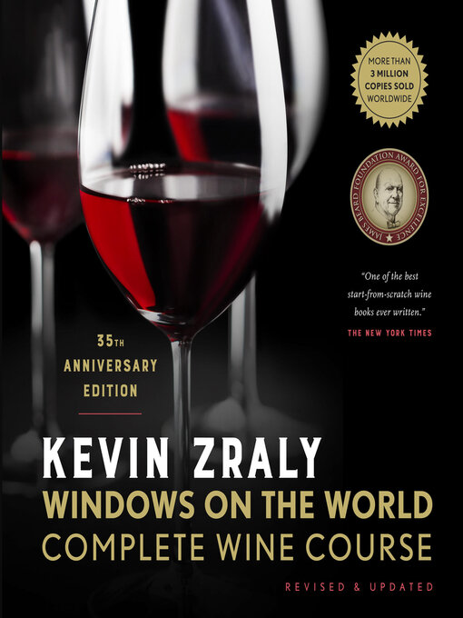 Title details for Kevin Zraly Windows on the World Complete Wine Course by Kevin Zraly - Available